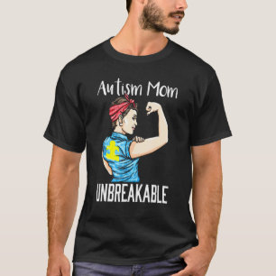 Autismus-Mama Unzerbrechliches T- Autismus-Bewusst T-Shirt