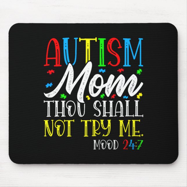 Autismus-Mutter, du sollst mich nicht versuchen -  Mousepad (Vorne)