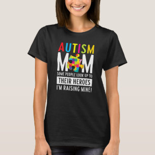 Autismus-Mutter Menschen Suchen Ihre Helden Erzieh T-Shirt
