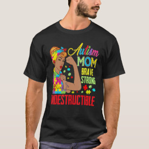 Autismus-Mutter Unzerbrechlich Autismus-Bewusstse T-Shirt