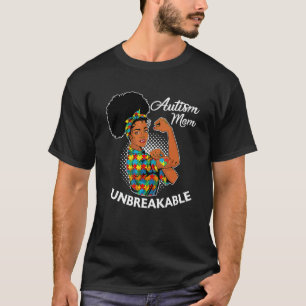 Autismus-Mutter Unzerbrechliche Schwarze Frau Auti T-Shirt