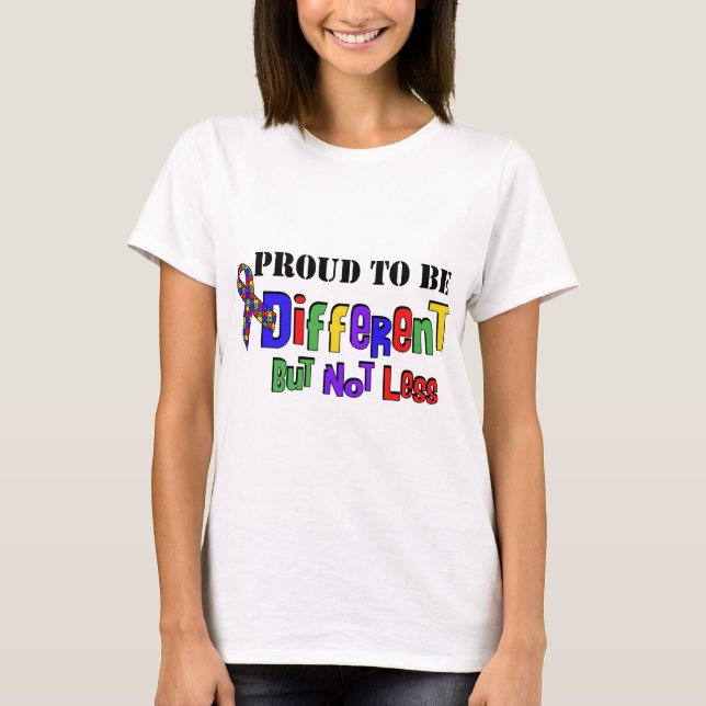 Autismus Nicht weniger T-Shirt (Vorderseite)