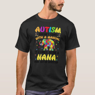 Autismus Oma Kommt Nicht Mit Einem Handbuch Frauen T-Shirt