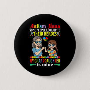 Autismus Oma Meine Enkelin ist mein Held Bewusstse Button