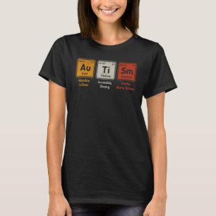 Autismus Periodensystem Elemente Rechtschreibung A T-Shirt