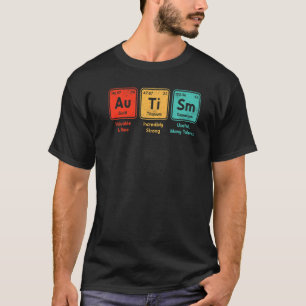 Autismus Periodensystem Elemente Rechtschreibung A T-Shirt