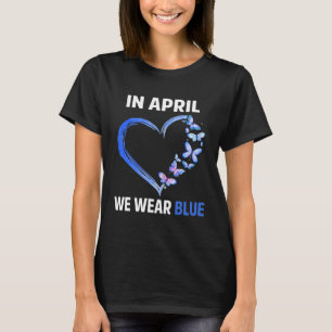 Autismus Regenbogen Im April Tragen Wir Blau Autis T-Shirt