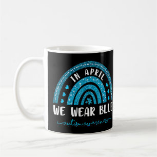 Autismus Regenbogen im April tragen wir Blue Autis Kaffeetasse