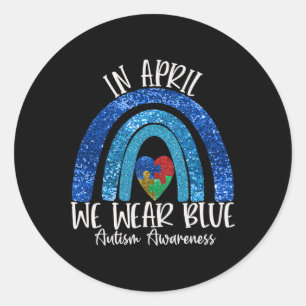 Autismus Regenbogen im April tragen wir Blue Autis Runder Aufkleber