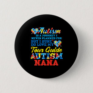 Autismus-Reise Nie Geplanter Reiseleiter Nana Oma Button