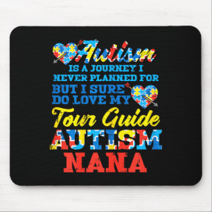Autismus-Reise Nie Geplanter Reiseleiter Nana Oma Mousepad
