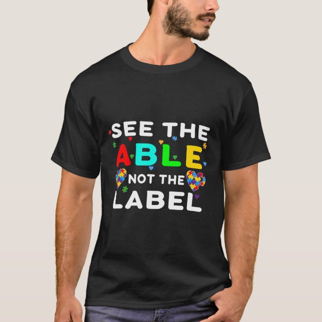 Autismus - Sehen Sie die Fähigkeit nicht das Etike T-Shirt (Vorderseite)