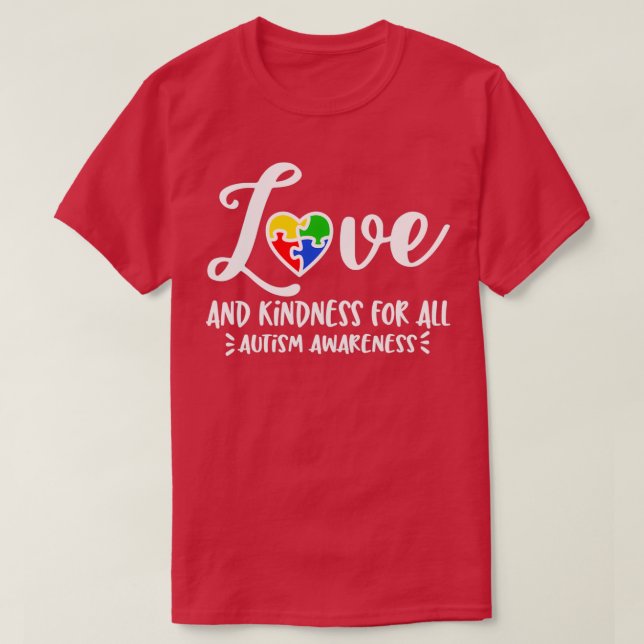 Autismus Sensibilisierung für Freundlichkeit Liebe T-Shirt (Design vorne)