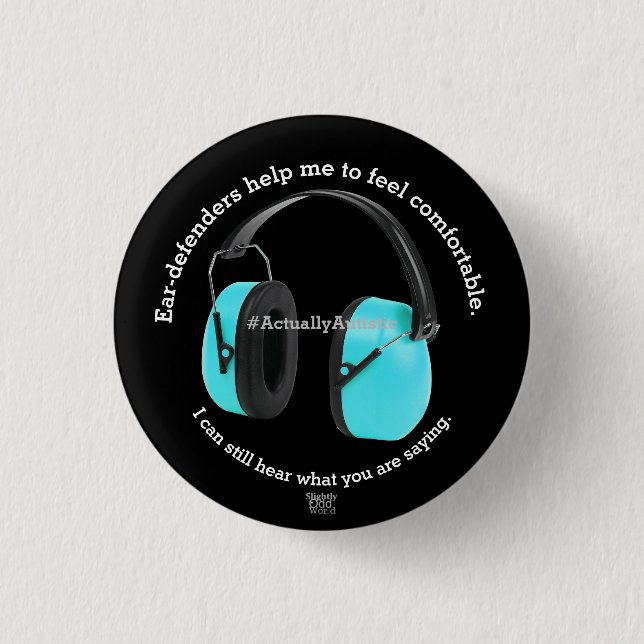 Autismus/ sensorische Ohrenschützer Sensibilisieru Button (Vorderseite)