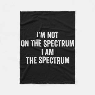 Autismus Shirt lustig ich bin nicht auf dem Spektr Fleecedecke
