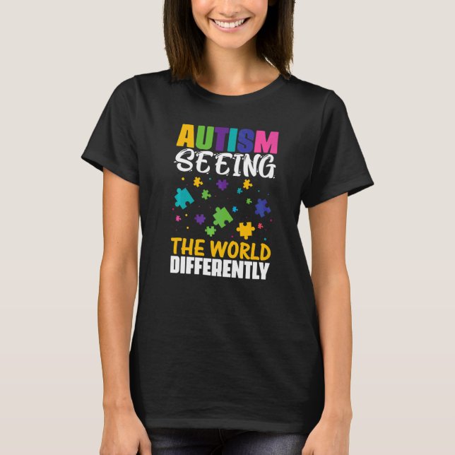 Autismus sieht die Welt anders  1 T-Shirt (Vorderseite)
