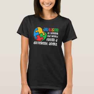 Autismus sieht die Welt aus einem anderen Winkel T-Shirt