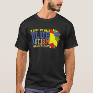 Autismus-Sonnenblume Im April tragen wir Blau Auti T-Shirt