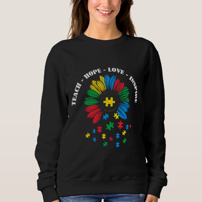 Autismus Teach Hope Liebe Inspiriert Sweatshirt (Vorderseite)