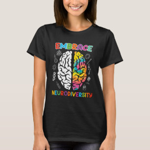 Autismus Umarme Neurodiversität Autisten Bewusstse T-Shirt