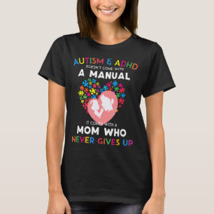 Autismus und AdhdDo sind mit einem manuellen T - S T-Shirt