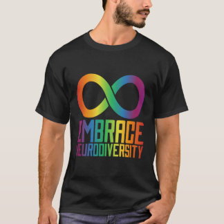 Autismus Unendlichkeit Symbol Embrace Neuroversitä T-Shirt