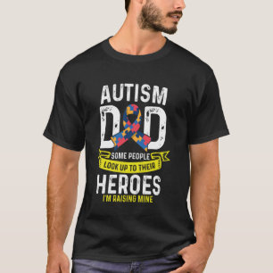 Autismus-Vater Einige Menschen sehen zu ihren Held T-Shirt