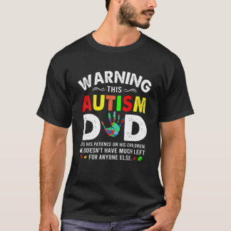 Autismus Vater nutzt Geduld auf seine Kinder Autis T-Shirt