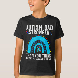 Autismus Vater stärker als du denkst Autismus Awar T-Shirt