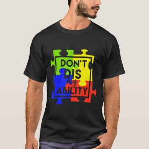 Autismus - Verurteile nicht meine Fähigkeit Autis T-Shirt