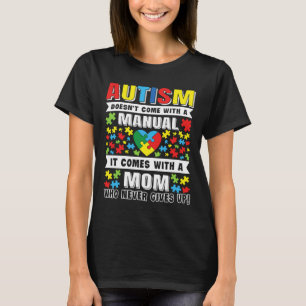 Autismus Zitat Autismus Mama nie geben uns Aufklär T-Shirt