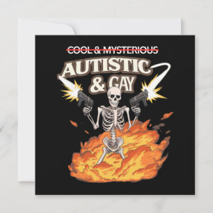 Autistic and Gay Skeleton Funny Autismus Bewusstse Einladung