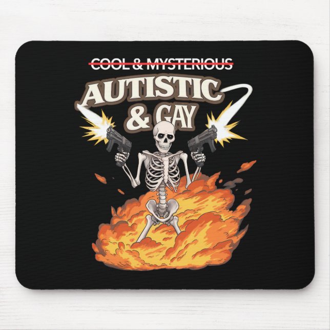 Autistic and Gay Skeleton Funny Autismus Bewusstse Mousepad (Vorne)