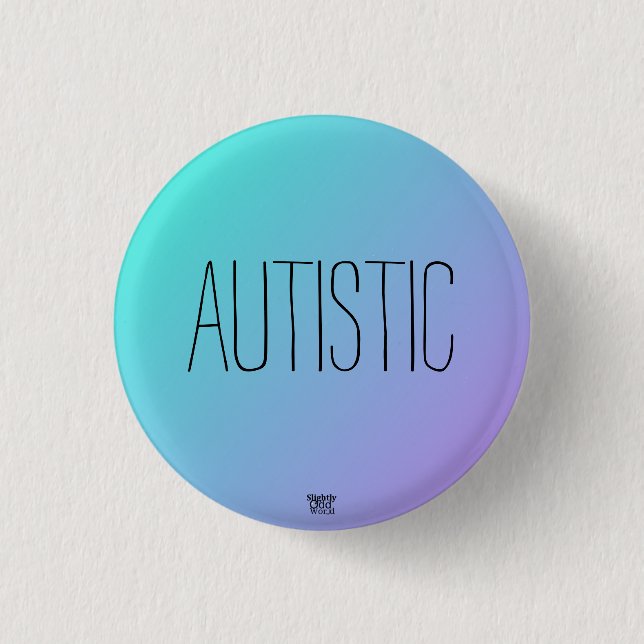 Autistisch - Blau - Lila Autismus / Neurovielfalt Button (Vorderseite)