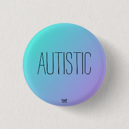 Autistisch - Blau - Lila Autismus / Neurovielfalt Button