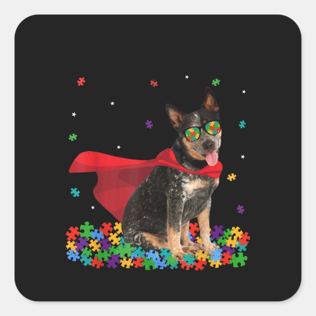 autistisch | Cooler australischer Rinderhund Hero  Quadratischer Aufkleber (Vorderseite)