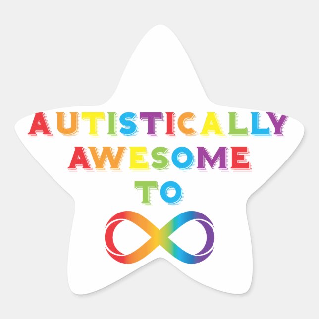 Autistisch Phantastisch zur Unendlichkeit Stern-Aufkleber (Vorderseite)