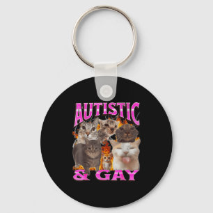 Autistisch und schwul lustiges Katzen-Meme-Bootleg Schlüsselanhänger