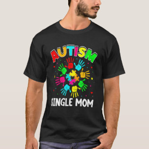 Autistische Alleinerziehende Mutter Puzzle Unterst T-Shirt