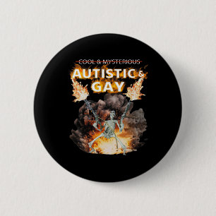 Autistische und Gay Skeletton Funny Autism Skelett Button