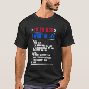 Auto 10 Dinge, die ich Gewollt in Life Cars Racing T-Shirt