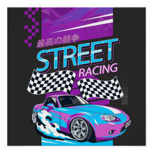 Auto-Geschenk für Männer Street Racing T-Shirt Poster