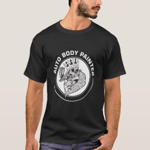 Auto-Karosserie-Maler für Kfz-Maler 1 T-Shirt
