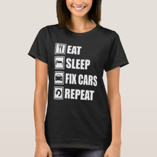 Auto Papa Automechaniker Tuning Essen Schlafen Aut T-Shirt