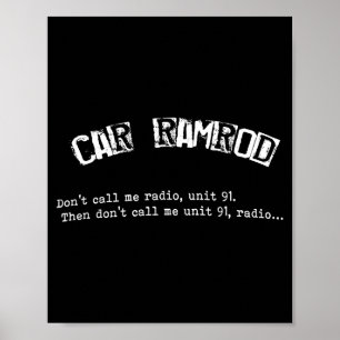 Auto Ramrod Nenn mich nicht Radio Super Troopers Z Poster