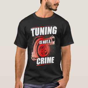 Auto-Tuner-Outfit Automechaniker Rennwagen Tuning T-Shirt
