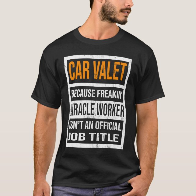 Auto Valet weil Wunder Arbeiter Funny Men Women T-Shirt (Vorderseite)