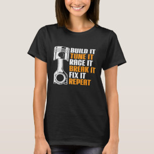 Auto Workshop Race Car Mechanic Build It Tuning IT T-Shirt