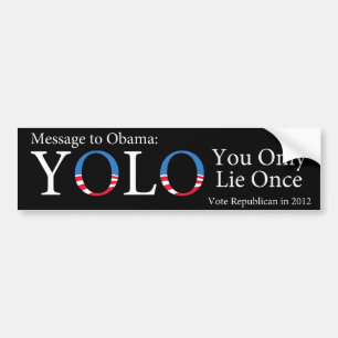 Autoaufkleber Anti-Obama YOLO (Sie nur Lüge