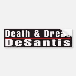 Autoaufkleber "Death and Dread Desantis"